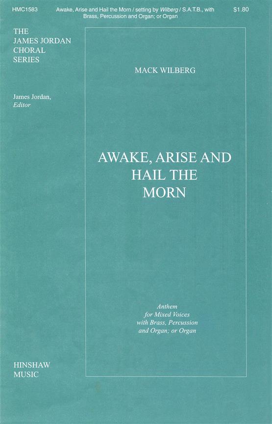 Awake, Arise And Hail The Morn